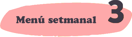 Menú setmanal 3
